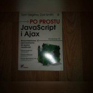 Tom Negrino,Dori Smith Po Prostu JavaScript i Ajax