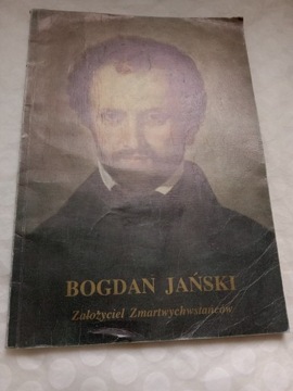 Bogdan Jański Założyciel Zmartwychwstańców