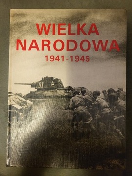 Wielka Narodowa 1941-1945 album zdjęć 