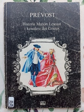 PREVOST HISTORIA MANON LESCAUT i KAWALERA DES GRIE