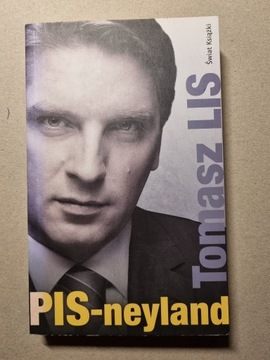 PIS-neyland Tomasz Lis