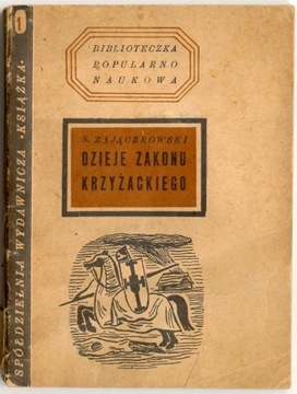 Dzieje Zakonu Krzyżackiego - Zajączkowski 1946