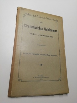 Die Kirchenbucher Schlesiens beider Confessionen