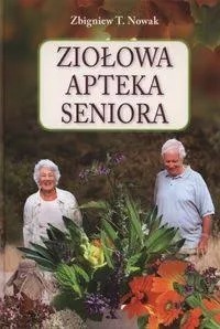 Ziołowa apteka seniora Nowak Zbigniew T.