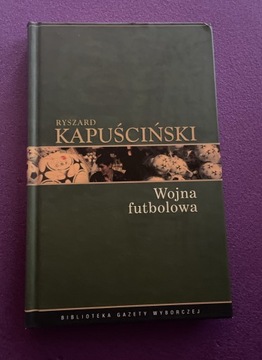 Wojna futbolowa Kapuściński