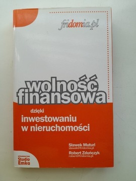 Muturi, Zduńczyk, Wolność finansowa dzięki inwestowaniu w nieruchomości