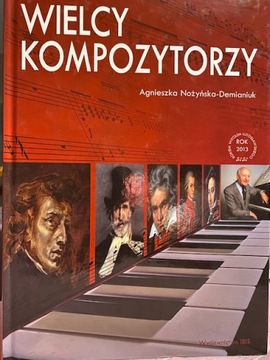 Wielcy kompozytorzy, A. Dożyńska-Demianiuk