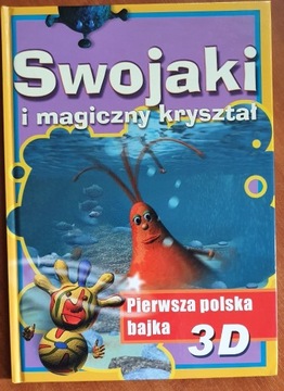 Swojaki i magiczny kryształ Katarzyna Ciążyńska