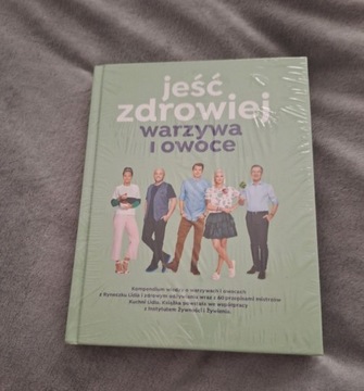 Książka Jeść Zdrowiej Warzywa i Owoce