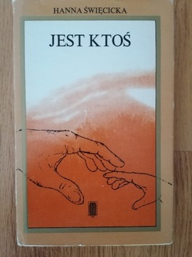 Jest Ktoś - Hanna Święcicka 