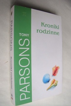 Kroniki rodzinne - Tony Parsons