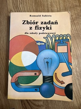 Zbiór zadań z fizyki Romuald Subieta