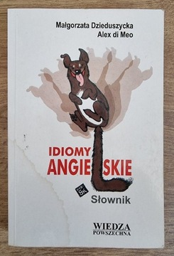 Idiomy angielskie Słownik Dzieduszycka