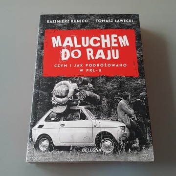 Maluchem do raju K. Kunicki, T. Ławecki