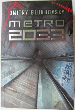 Dmitry glukhovsky - Metro 2033