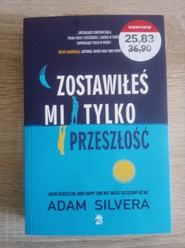 Zostawiłeś mi tylko przeszłość