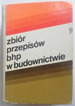 Zbiór przepisów BHP w budownictwie” M. Szymański 