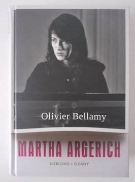 Martha Argerich dziecko i czary Bellamy