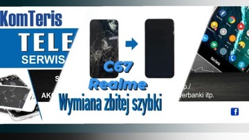 Realme C67 wymiana zbitej szybki wyświetlacza 