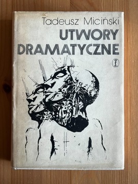Tadeusz Miciński - Utwory Dramatyczne 2