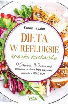 Dieta w refluksie. Książka kucharska Karen Frazier