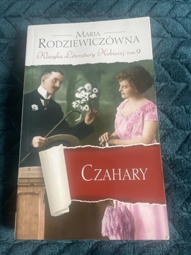 Czahary Klasyka literatury kobiecej Rodziewiczówna