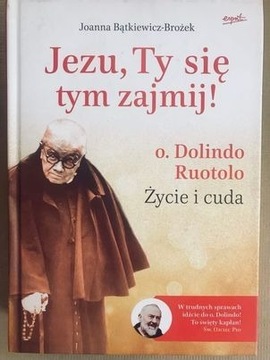 "Jezu, Ty się tym zajmij" 