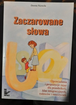 Zaczarowane słowa - D. Niewola