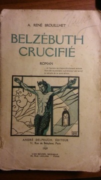 Zabytkowa książka Brouillhet - Belzébuth crucifié