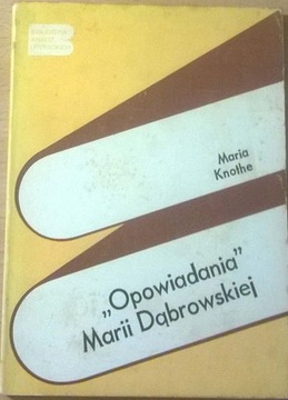 Knothe Maria Dąbrowska Opowiadania Analiza