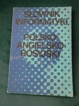 Słownik informatyki polsko angielsko rosyjski 