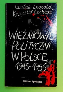 Więźniowie polityczni w Polsce 1945-1956  