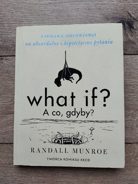 ,,A co ,gdyby ,, Randall Munroe