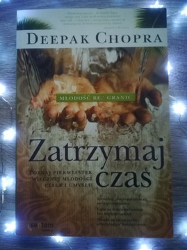 Zatrzymaj czas_Deepak Chopra
