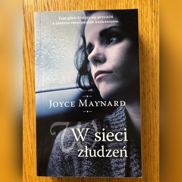 "W sieci złudzeń" Joyce Maynard