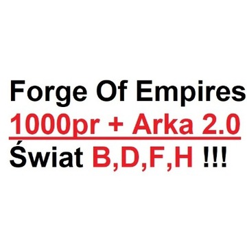 Forge Of Empires 1000pr + ARKA 2.0.