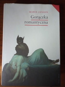 Maria Janion – Gorączka romantyczna