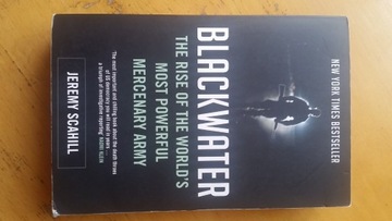 Jeremy Scahill Blackwater: The Rise of the World's