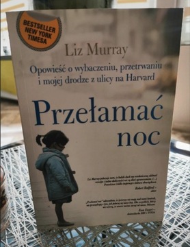 Przełamać noc Liz Murray biografia unikat 