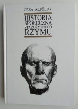 Historia społeczna starożytnego Rzymu Geza Alföldy