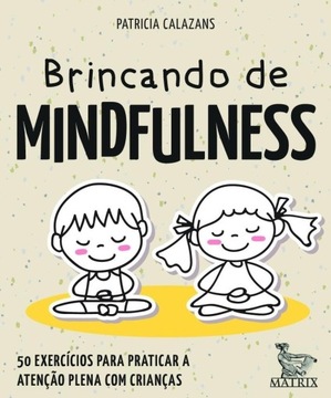 Brincando de Mindfulness