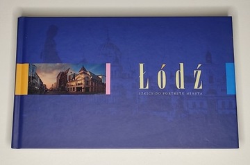 Łódź - szkice do portretu miasta