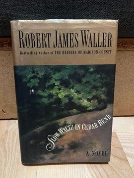 Slow Waltz in Cedar Bend - Robert James Waller