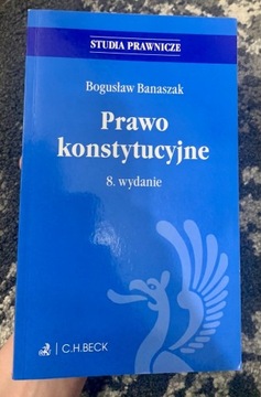  Prawo konstytucyjne 8. wydanie Bogusław Banaszak