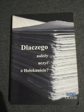 Dlaczego należy uczyć o Holokauście?