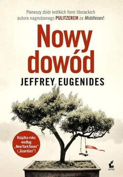 Nowy dowód - Jeffrey Eugenides NOWA