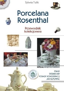 Porcelana Rosenthal Historia Znaki Sygnatury