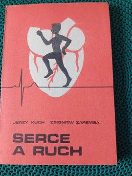 Serce a ruch-Jerzy Kuch, Zbigniew Zaremba 