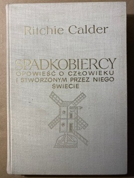 Ritchie Calder - Spadkobiercy