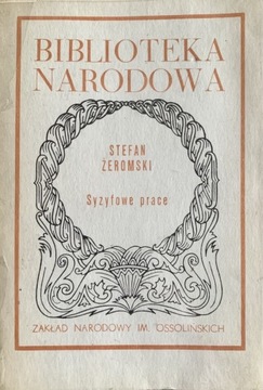 Syzyfowe Prace - Stefan Żeromski